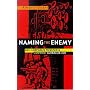 Naming the Enemy: Anti-Corporate Social Movements Confront Globalization