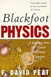 Blackfoot physics : a journey into the native American universe
