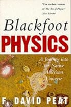 Blackfoot Physics: A Journey into the Native American Universe