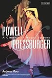 Powell & Pressburger: A Cinema of Magic Spaces (Cinema and Society)