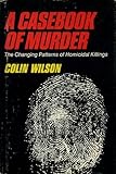 A casebook of murder