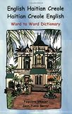 English Haitian Creole Word to word (Billingual Dictionaries)