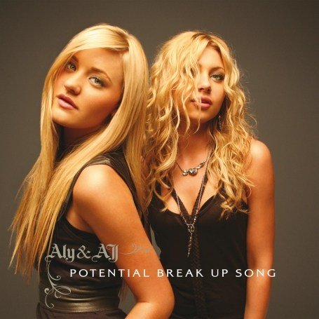 Aly & AJ - Potential Break Up Song - Zortam Music