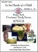 Africa (In the Hands of a Child: Project Pack Continent Study)