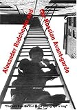 Alexander Rodchenko and the Russian Avant-garde  (NTSC Version)