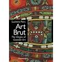 Art Brut: The Origins of Outsider Art