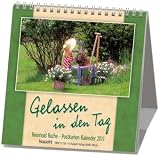 Gelassen in den Tag 2011 Postkartenkalender: Reinhold Ruthe Postkarten-Kalender