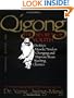 Qigong, The Secret of Youth: Da Mo's Muscle/Tendon Changing and Marrow/Brain Washing Classics