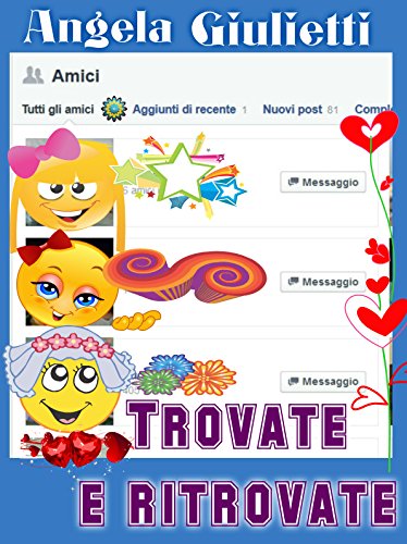 Trovate e ritrovate (Italian Edition)