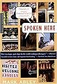 Spoken Here (Travels Among Threatened Languages) (Reprint) (Paperback)