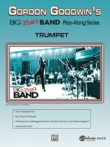 Gordon Goodwin Big Phat Play Along: Trumpet, Book & CD