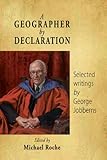 A geographer by declaration : selected writings by George Jobberns