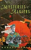 The mysteries of Algiers
