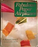 Fabulous paper airplanes