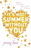 It`s Not Summer Without You