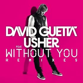 Without You (Feat.Usher) [Remixes]