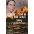 ...denn er wei� um dein Gestern: Die Wege meiner Kinder 2