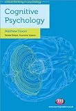 Cognitive Psychology (Critical Thinking in Psychology)