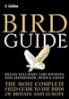 Collins Bird Guide: The Most Complete Guide to the Birds of Britain and Europe