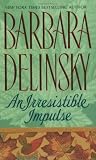 An Irresistible Impulse