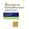 Aspect-Oriented Software Development with Use Cases (Addison-Wesley Object Technology)