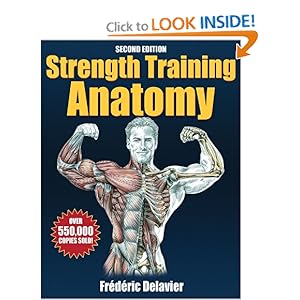 Strength Training Anatomy  - Frederic Delavier 