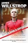 Shot and a Ghost: a year in the bruta...