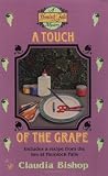A Touch of the Grape (Hemlock Falls Mysteries)