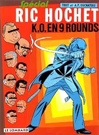 Ric Hochet Tome 31 K O En 9 Rounds Special Ric Hochet Babelio