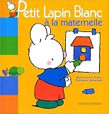 Petit lapin blanc � la maternelle