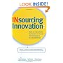 Insourcing Innovation: How to Transform Business as Usual into Business as Exceptional