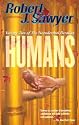 Humans (Volume Two of The Neanderthal Parallax)