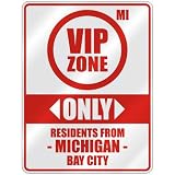 VIP ZONE  ONLY RESIDENTS FROM BAY CITY  PARKING SIGN USA CITY MICHIGAN