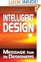 Intelligent Design: Message from the Designers