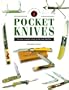 Identifying Pocket Knives (Identifying Guide)