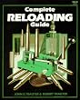 Complete Reloading Guide.