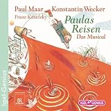 Paulas Reisen - Das Musical - Paul Maar