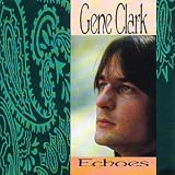 Review Gene Clark  / Echoes