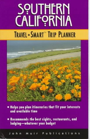City Travel Guides Discounted  Books : Southern California: Travel Smart Trip Planner