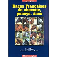 Races fran�aises de chevaux, poneys et �nes