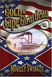 The Gold of Cape Girardeau