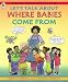 Let's Talk About Where Babies Come from