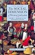 The Social Dimension of Western Civilization, Volume 1