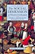 The Social Dimension of Western Civilization: Volume 1