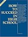 Books : How to Succeed in High School