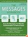 The Messages Workbook: Powerful Strategies for Effective Communication at Work and Home