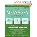 The Messages Workbook: Powerful Strategies for Effective Communication at Work and Home