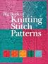 Big Book of Knitting Stitch Patterns