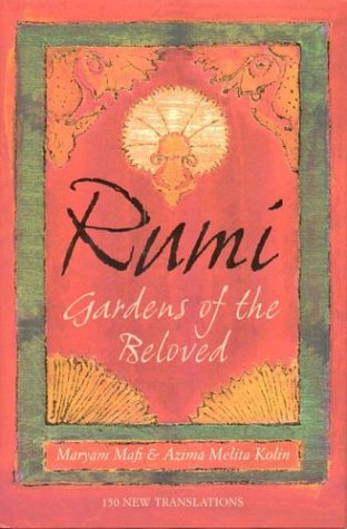 Rumi: Gardens of the Beloved