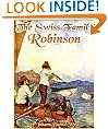 THE SWISS FAMILY ROBINSON by Johann David Wyss: The novel with classic illustrated (Annotated & Free Audio-Book Link)